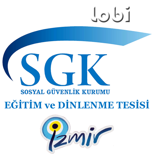 sgk izmir eğitim ve dinlenme tesisleri
